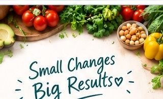 Small changes, big results